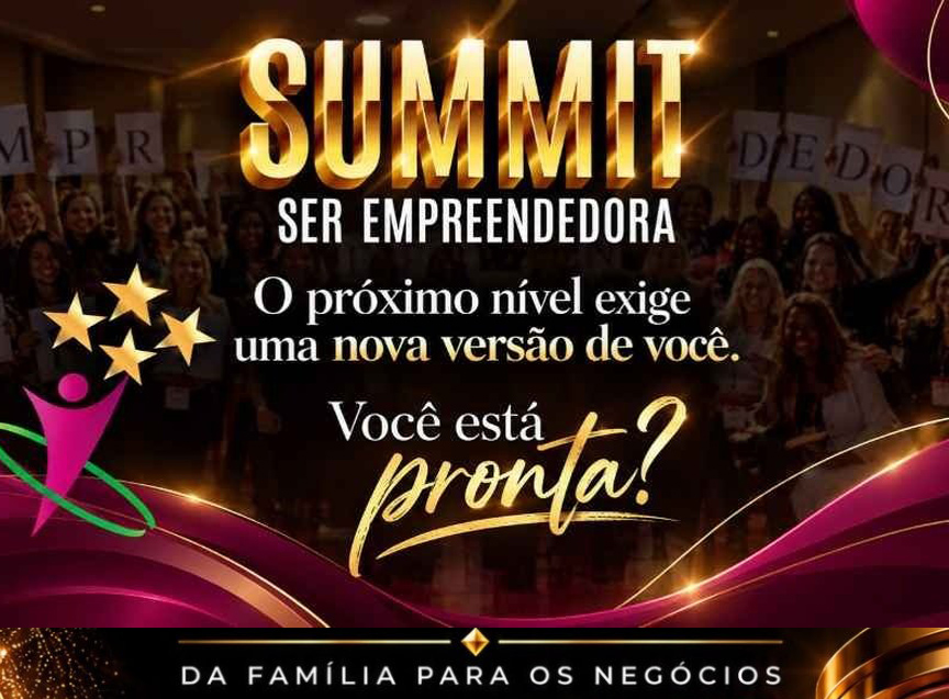 Summit Ser Empreendedora — Da família para os negócios. Identidade em dourado, rosa e verde.